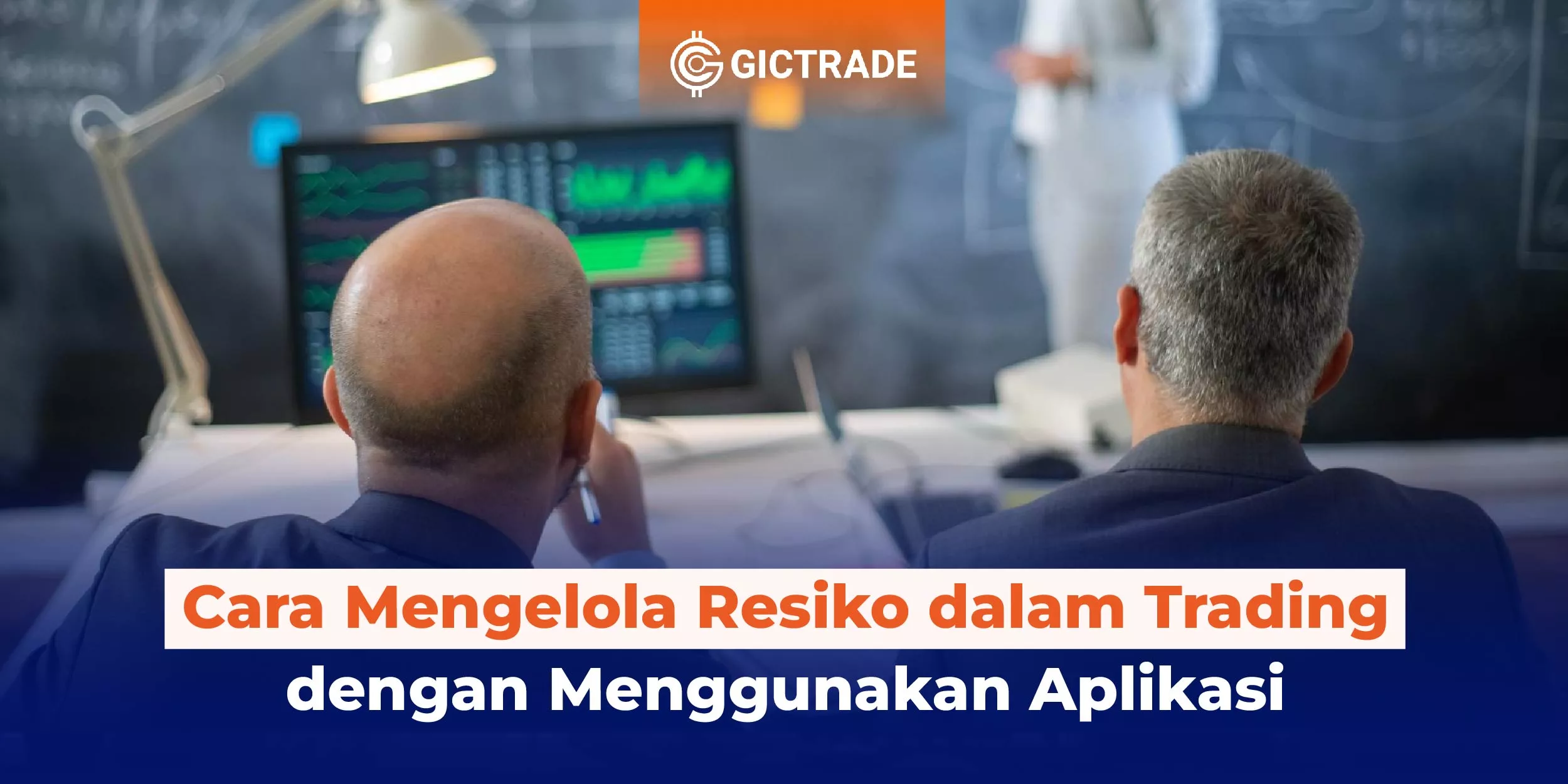 Cara Mengelola Resiko dalam Trading